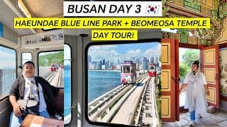 Busan Day Tour: Haeundae Blue Line Park 🚡 + Beomeosa Temple! 🇰🇷