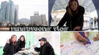 Spontaneous Trip Out of Seoul | #Yangpyeong